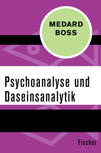 E-kniha Psychoanalyse und Daseinsanalytik Medard Boss