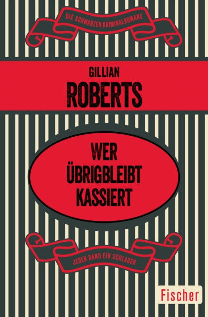E-kniha Wer ubrigbleibt kassiert Gillian Roberts