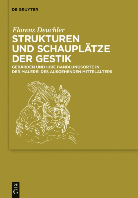 E-kniha Strukturen und Schauplatze der Gestik Florens Deuchler