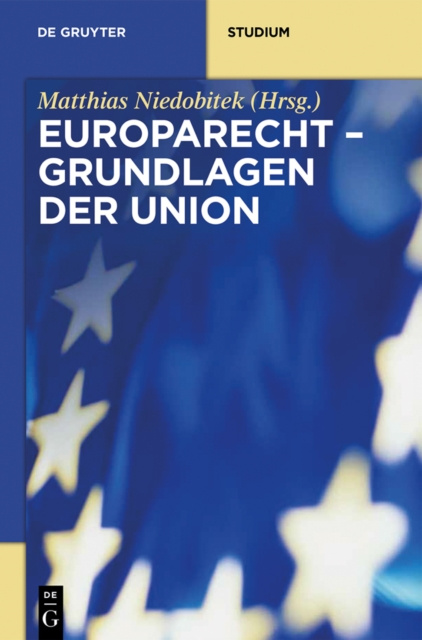 E-kniha Grundlagen der Union Matthias Niedobitek