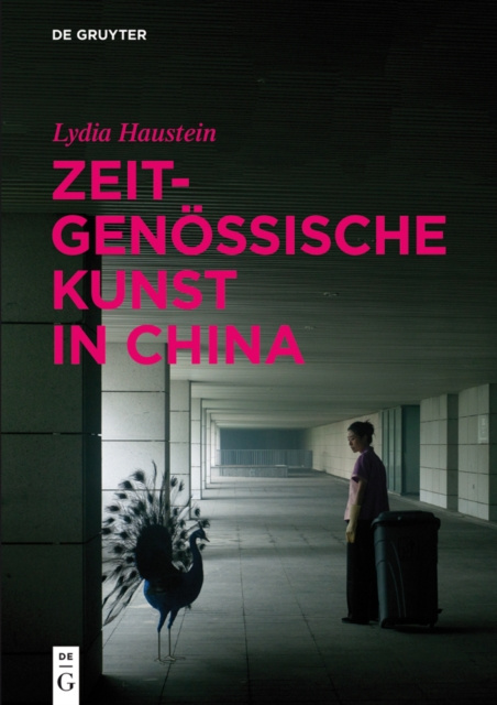 E-kniha Zeitgenossische Kunst in China Lydia Haustein