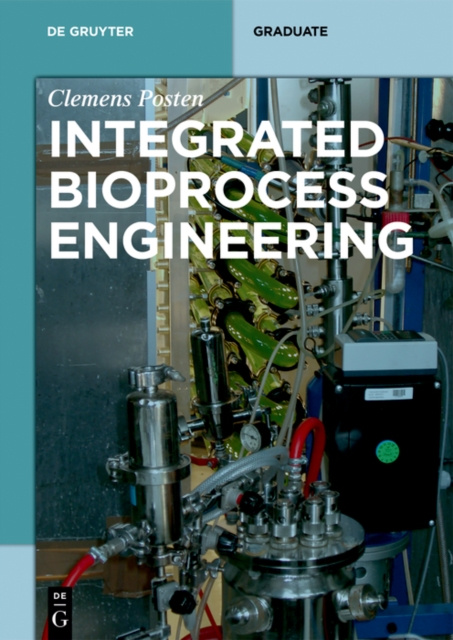 E-book Integrated Bioprocess Engineering Clemens Posten