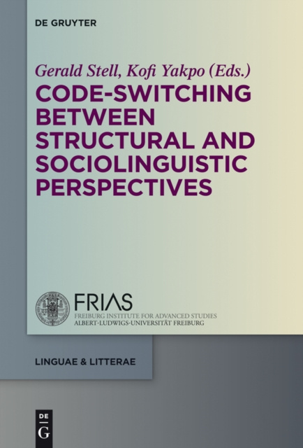 E-book Code-switching Between Structural and Sociolinguistic Perspectives Gerald Stell