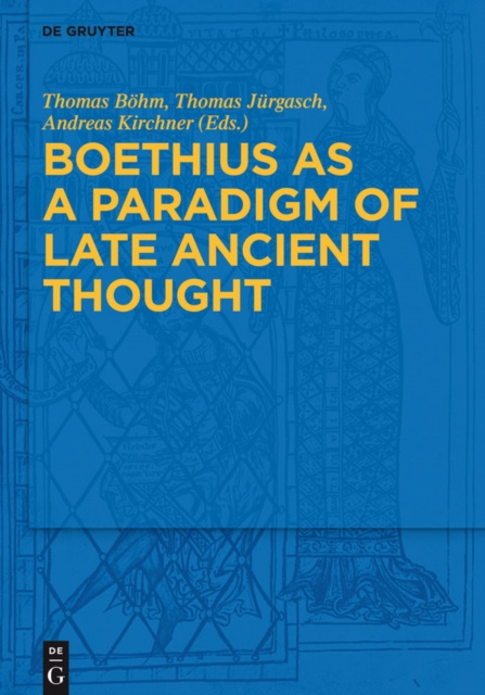 E-kniha Boethius as a Paradigm of Late Ancient Thought Thomas Bohm