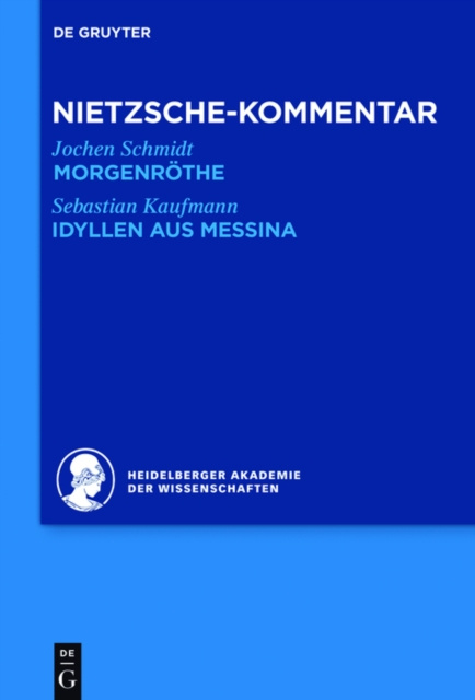 E-kniha Kommentar zu Nietzsches &quote;Morgenrothe&quote;, &quote;Idyllen aus Messina&quote; Jochen Schmidt