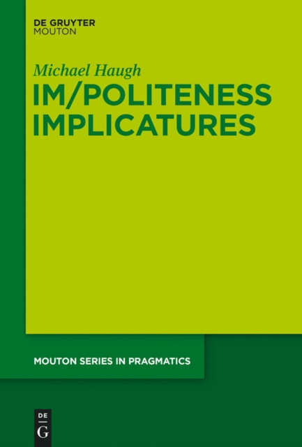 E-kniha Im/Politeness Implicatures Michael Haugh