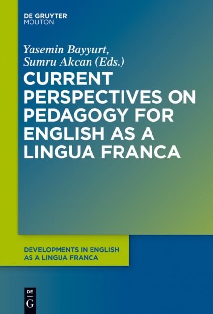 E-kniha Current Perspectives on Pedagogy for English as a Lingua Franca Yasemin Bayyurt