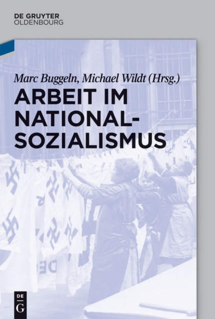E-kniha Arbeit im Nationalsozialismus Marc Buggeln