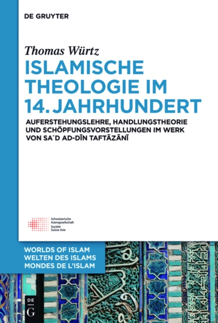 E-book Islamische Theologie im 14. Jahrhundert Thomas Wurtz