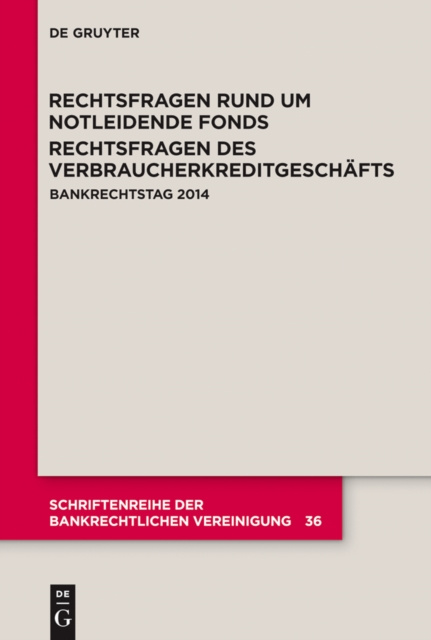 E-kniha Rechtsfragen rund um notleidende Fonds. Rechtsfragen des Verbraucherkreditgeschafts Gerd Nobbe