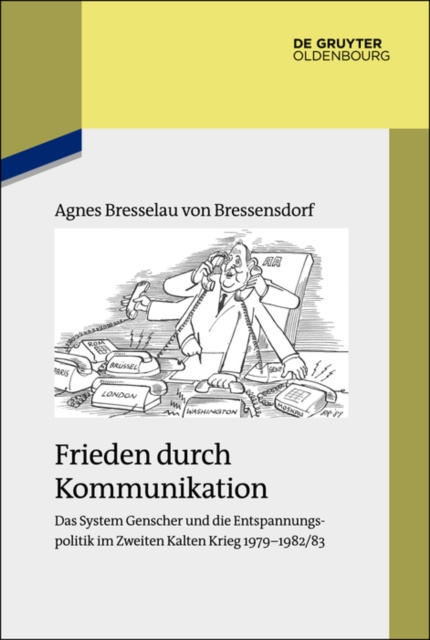 E-knjiga Frieden durch Kommunikation Agnes Bresselau von Bressensdorf