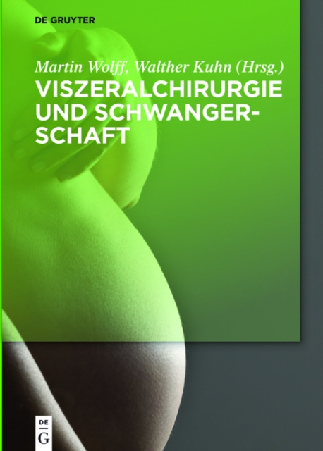 E-kniha Viszeralchirurgie und Schwangerschaft Martin Wolff