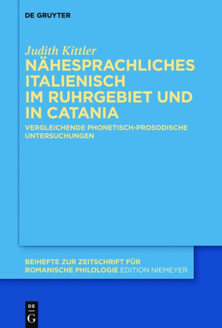 E-kniha Nahesprachliches Italienisch im Ruhrgebiet und in Catania Judith Kittler