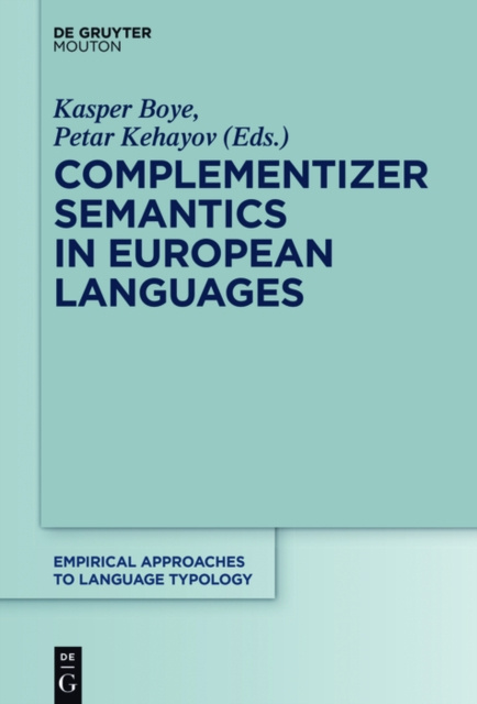 E-book Complementizer Semantics in European Languages Kasper Boye