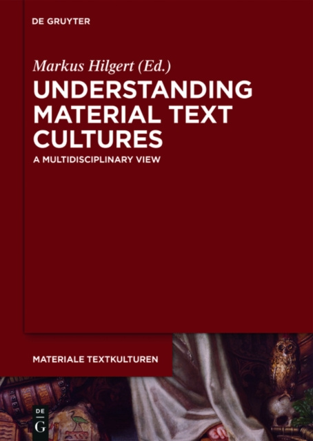 E-book Understanding Material Text Cultures Markus Hilgert