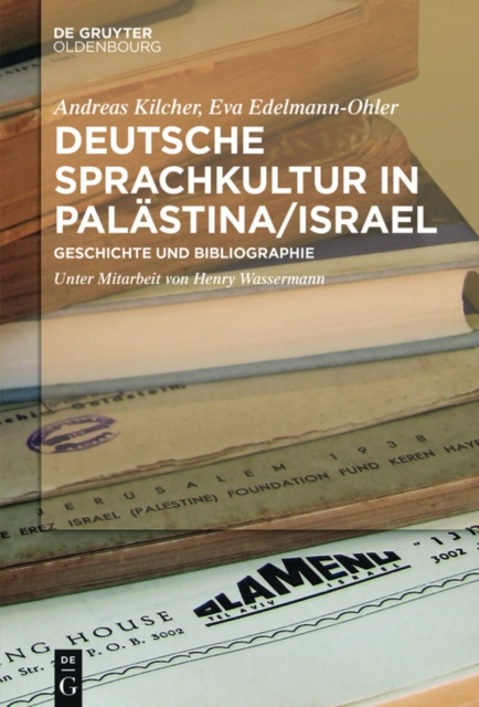 E-kniha Deutsche Sprachkultur in Palastina/Israel Andreas Kilcher