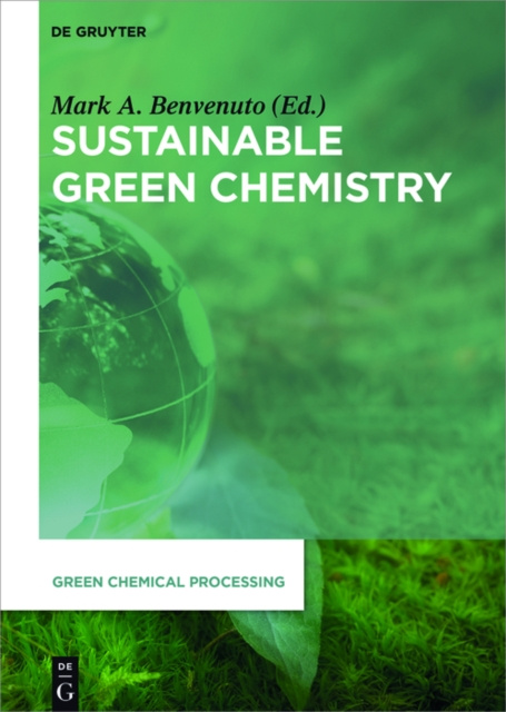 E-kniha Sustainable Green Chemistry Mark Anthony Benvenuto