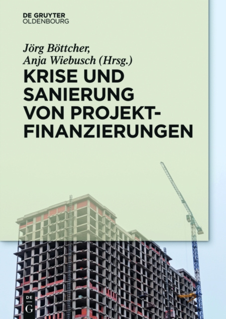 E-kniha Krise und Sanierung von Projektfinanzierungen Jorg Bottcher