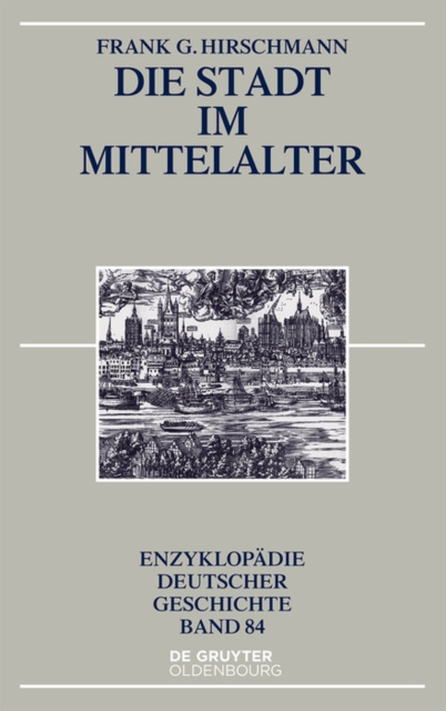 E-kniha Die Stadt im Mittelalter Frank G. Hirschmann