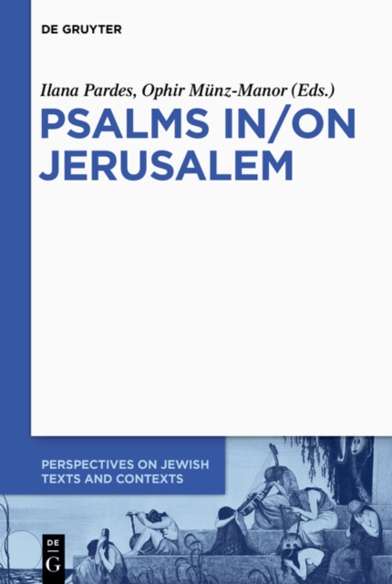 E-book Psalms In/On Jerusalem Ilana Pardes