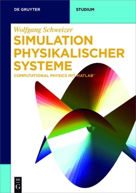 E-Book Simulation physikalischer Systeme Wolfgang Schweizer