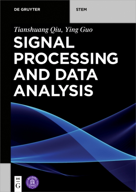 E-book Signal Processing and Data Analysis Tianshuang Qiu