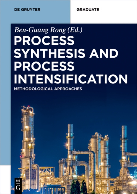 E-Book Process Synthesis and Process Intensification Ben-Guang Rong