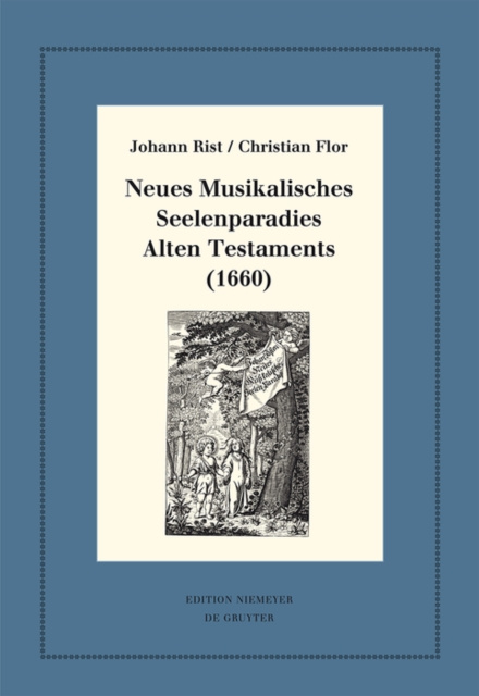 E-book Neues Musikalisches Seelenparadies Alten Testaments (1660) Johann Rist