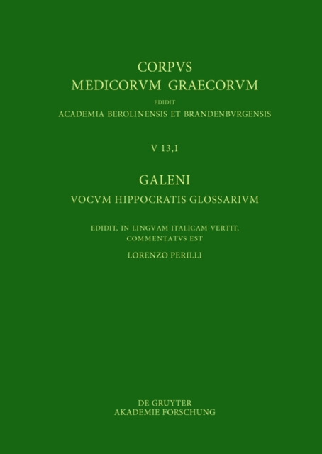 E-kniha Galeni vocum Hippocratis Glossarium / Galeno, Interpretazione delle parole difficili di Ippocrate Lorenzo Perilli