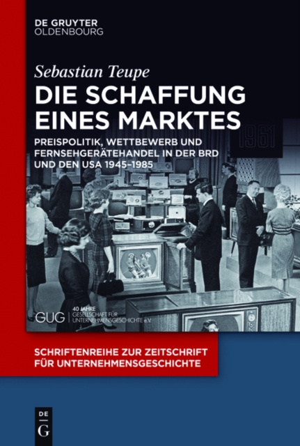 E-kniha Die Schaffung eines Marktes Sebastian Teupe
