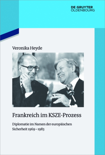 E-kniha Frankreich im KSZE-Prozess Veronika Heyde