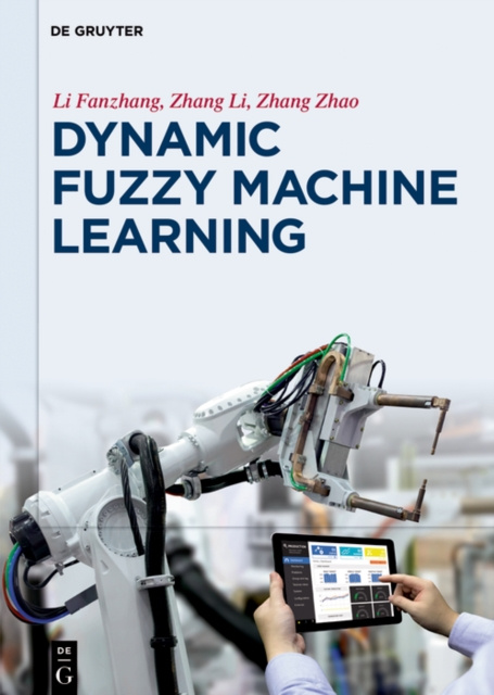 E-book Dynamic Fuzzy Machine Learning Fanzhang Li
