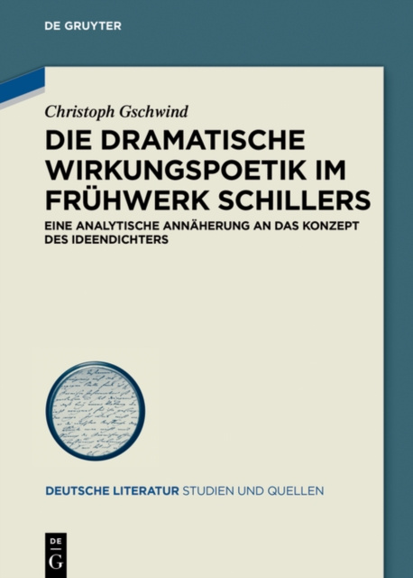 E-kniha Die dramatische Wirkungspoetik im Fruhwerk Schillers Christoph Gschwind