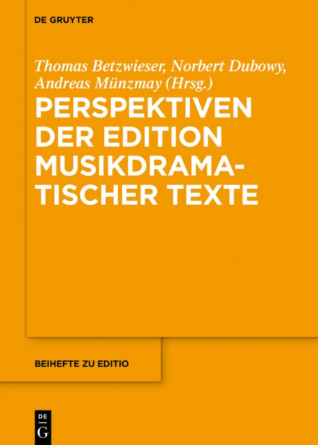 E-kniha Perspektiven der Edition musikdramatischer Texte Thomas Betzwieser