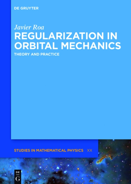 E-knjiga Regularization in Orbital Mechanics Javier Roa