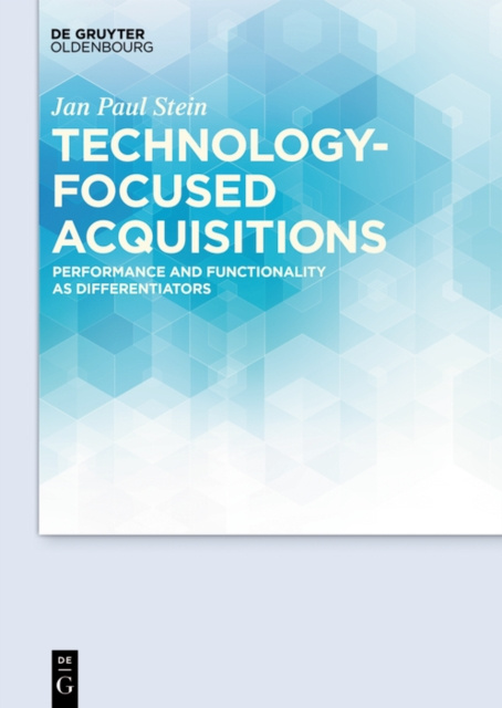 E-knjiga Technology-focused Acquisitions Jan Paul Stein
