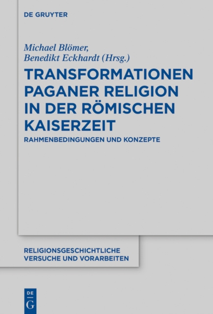 E-kniha Transformationen paganer Religion in der romischen Kaiserzeit Michael Blomer