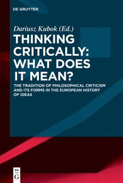 E-book Thinking Critically: What Does It Mean? Dariusz Kubok