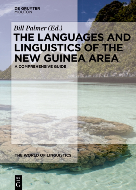 E-kniha Languages and Linguistics of the New Guinea Area Bill Palmer