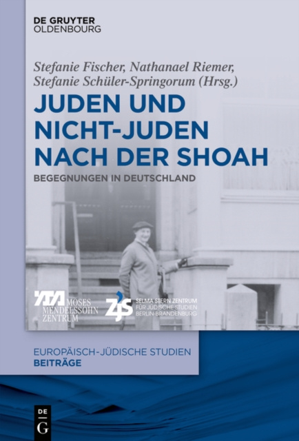 E-Book Juden und Nichtjuden nach der Shoah Stefanie Fischer