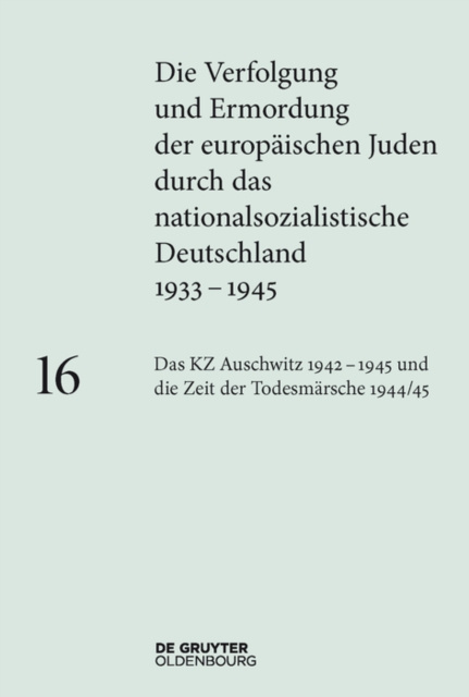 E-kniha Das KZ Auschwitz 1942-1945 und die Zeit der Todesmarsche 1944/45 Andrea Rudorff