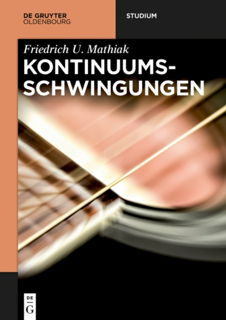 E-kniha Kontinuumsschwingungen Friedrich U. Mathiak
