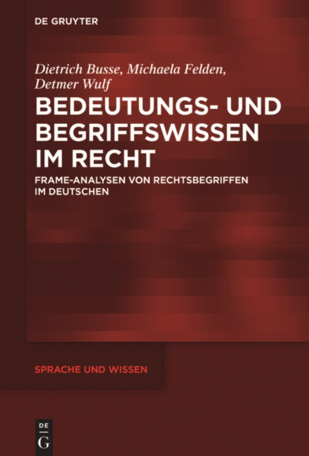 E-kniha Bedeutungs- und Begriffswissen im Recht Dietrich Busse