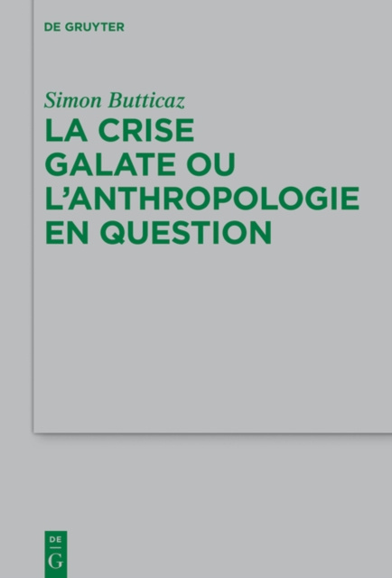 E-knjiga La crise galate ou l'anthropologie en question Simon Butticaz