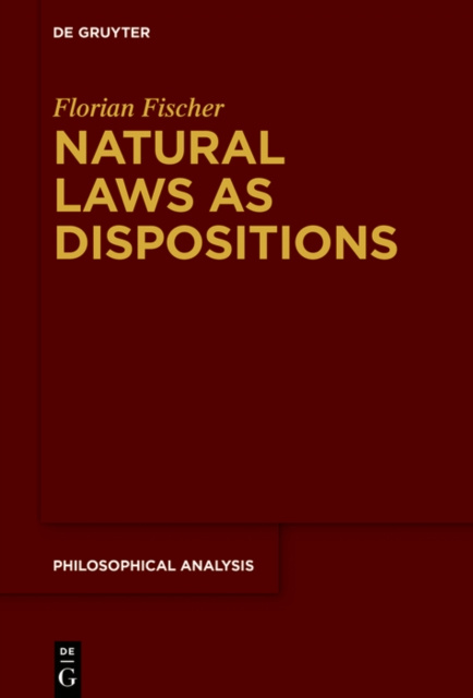 E-knjiga Natural Laws as Dispositions Florian Fischer
