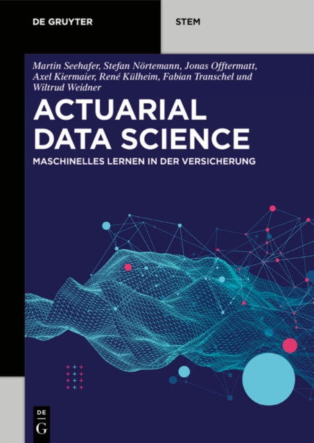 E-book Actuarial Data Science Martin Seehafer
