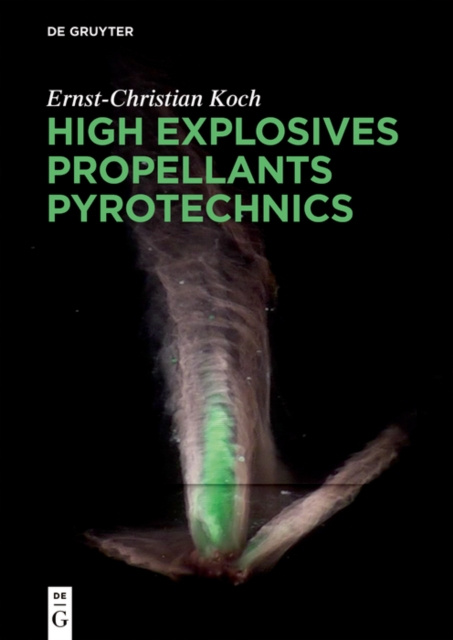 E-kniha High Explosives, Propellants, Pyrotechnics Ernst-Christian Koch