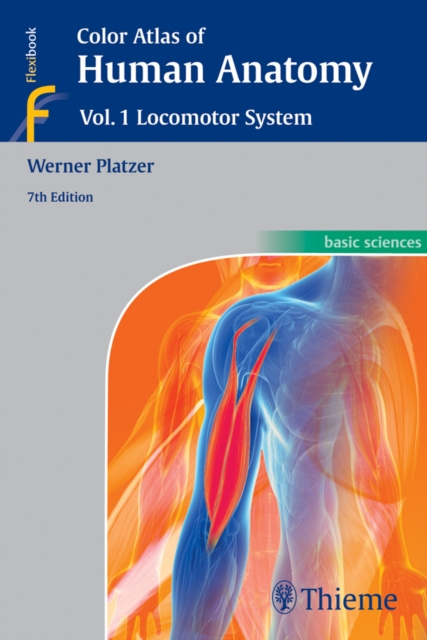 E-kniha Color Atlas of Human Anatomy, Vol 1. Locomotor System Werner Platzer