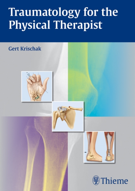 E-kniha Traumatology for the Physical Therapist Gert Krischak