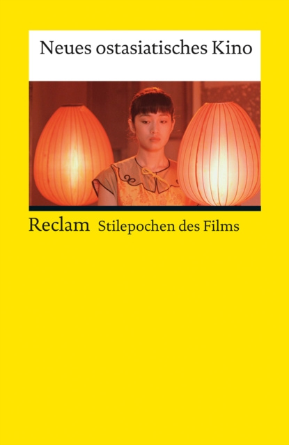 E-knjiga Stilepochen des Films: Neues ostasiatisches Kino Ivo Ritzer